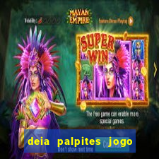 deia palpites jogo do bicho